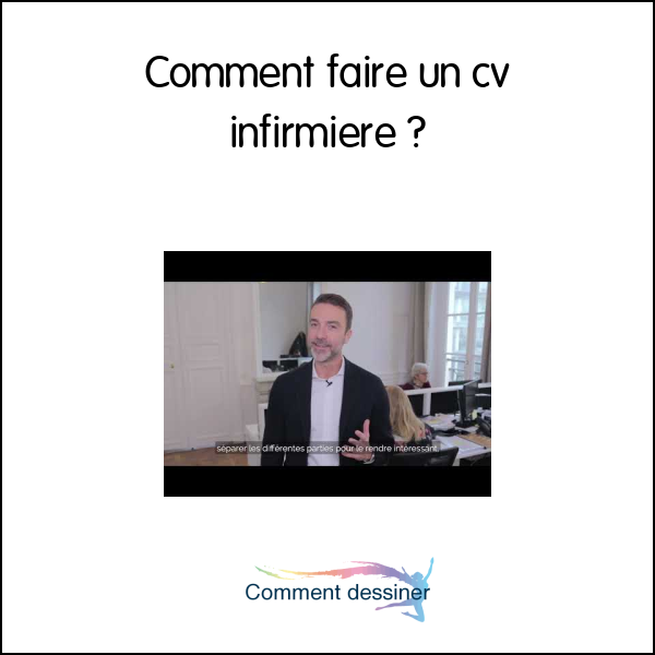 Comment faire un cv infirmiere